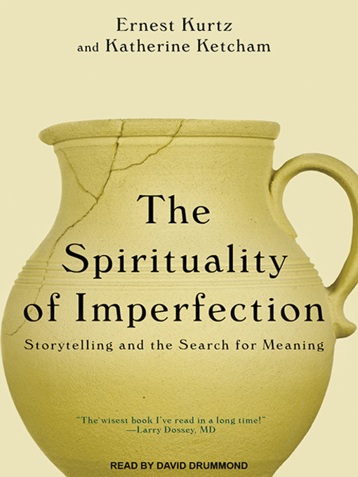 Title details for The Spirituality of Imperfection by Katherine Ketcham - Available